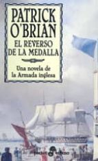 Portada del Libro El Reverso De La Medalla: Una Novela De La Armada Inglesa