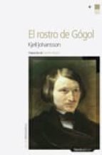 Portada del Libro El Rostro De Gogol
