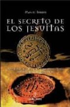 Portada del Libro El Secreto De Los Jesuitas