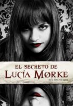 Portada del Libro El Secreto De Lucia Morke