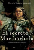 Portada del Libro El Secreto De Maribarbola ¿que Ocultaba La Enana De Las Meninas?