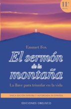 El Sermon De La Montaña: La Llave Para Triunfar En La Vida