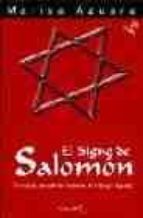 El Signo De Salomon: El Simbolo Que Sella Los Misterios De La San Gre Sagrada