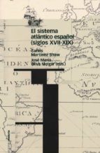 Portada del Libro El Sistema Atlantico Español