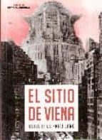 Portada del Libro El Sitio De Viena: Huellas De Fritz Lang