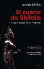 Portada del Libro El Sueño De Shitala: Viaje Al Mundo De Las Religiones