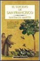 Portada del Libro El Suicidio De San Francisco
