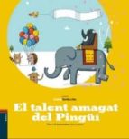 El Talent Amagat Del Pingui