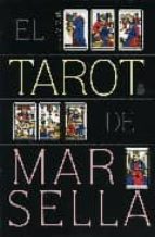 Portada del Libro El Tarot De Marsella