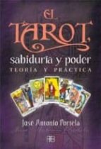 El Tarot, Sabiduria Y Poder: Teoria Y Practica