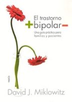 El Trastorno Bipolar: Una Guia Practica Para Familias Y Pacientes