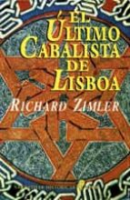 Portada del Libro El Ultimo Cabalista De Lisboa