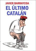 Portada del Libro El Último Catalán