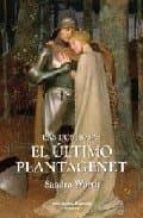 Portada del Libro El Ultimo Plantagenet