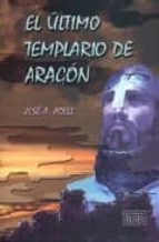 Portada del Libro El Ultimo Templario De Aragon