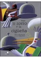 Portada del Libro El Zorro Y La Cigueña