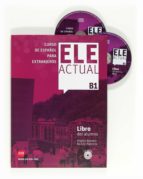 Ele Actual B1:curso De Español Para Extranjeros