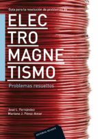 Portada del Libro Electromagnetismo: Problemas Resueltos