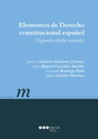 Portada del Libro Elementos De Derecho Constitucional Español