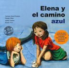 Elena Y El Camino Azul: Para Trabajar La Hiperactividad Y El Defi Cit Atencional