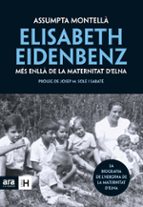 Portada del Libro Elisabeth Eidenbenz. Mes Enlla De La Maternitat D Elna