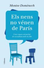 Portada del Libro Els Nens No Venen De Paris