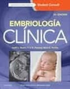 Embriología Clínica, 10 Ed. Student Consult