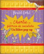 Portada del Libro En Charlie I La Fabrica De Xocolata: Pop-up