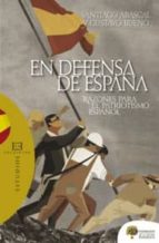 Portada del Libro En Defensa De España: Razones Para El Patriotismo Español
