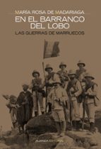 Portada del Libro En El Barranco Del Lobo: Las Guerras De Marruecos