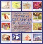 Portada del Libro Enciclopedia De Tecnicas De Lapices De Color