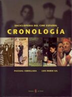 Portada del Libro Enciclopedia Del Cine Español: Cronologia 2 Vols.