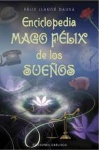Enciclopedia Mago Felix De Los Sueños