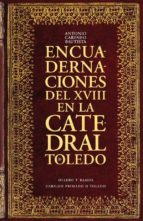 Portada del Libro Encuadernaciones Del Xviii En La Catedral De Toledo