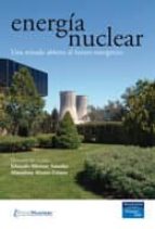 Portada del Libro Energia Nuclear: Una Mirada Abierta Al Futuro Energetico