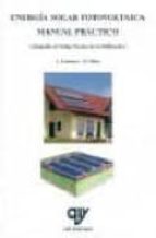 Energia Solar Fotovoltaica: Manual Practico