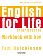 Portada del Libro English For Life Intermediate Workbook With Key