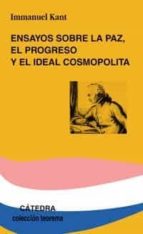 Portada del Libro Ensayos Sobre La Paz, El Progreso Y El Ideal Cosmopolita