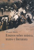Portada del Libro Ensayos Sobre Musica, Teatro Y Literatura