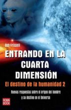 Entrando En La Cuarta Dimension: El Destino De La Humanidad 2