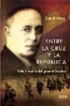 Portada del Libro Entre La Cruz Y La Republica
