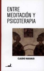 Portada del Libro Entre Meditacion Y Psicoterapia
