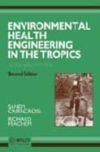 Portada del Libro Environmental Health Engineering In The Tropics