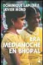 Portada del Libro Era Medianoche En Bhopal
