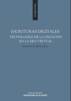 Portada del Libro Escrituras Digitales: Tecnologias De La Creacion En La Era Virtua L