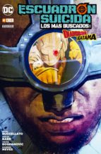 Portada del Libro Escuadrón Suicida: Deadshot/katana - Los Más Buscados Núm. 03
