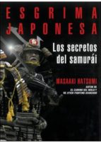Portada del Libro Esgrima Japonesa: Los Secretos Del Samurai