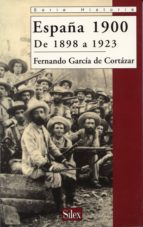 Portada del Libro España 1900: De 1898 A 1923