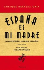 Portada del Libro España Es Mi Madre
