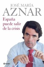 Portada del Libro España Puede Salir De La Crisis